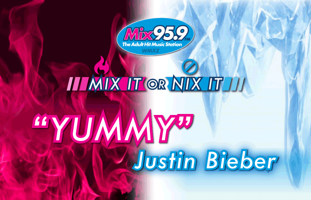 Mix It or Nix It: ‘Yummy’ by Justin Bieber