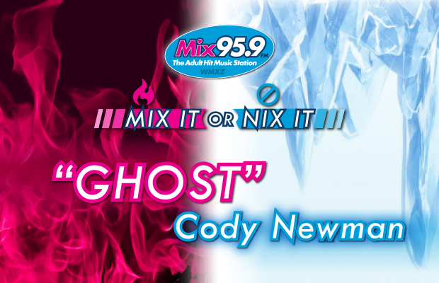 Mix or Nix It: ‘Ghost’ by Cody Newman
