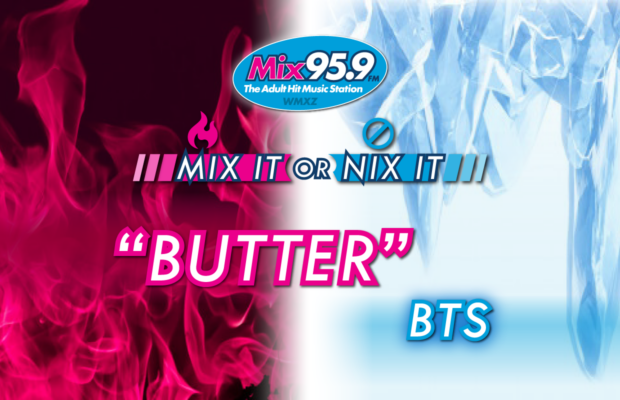 Mix It or Nix It: ‘Butter’ by BTS