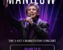 Barry Manilow Plays 'The Last Charleston Show' - NEW DATE!