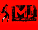 Tickets on Sale Now for MJ the Musical - March 10-13